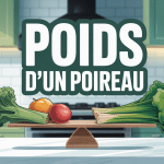 poids poireau balance sur table cuisine
