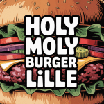 holy moly burger lille burger artisanal ingredients frais